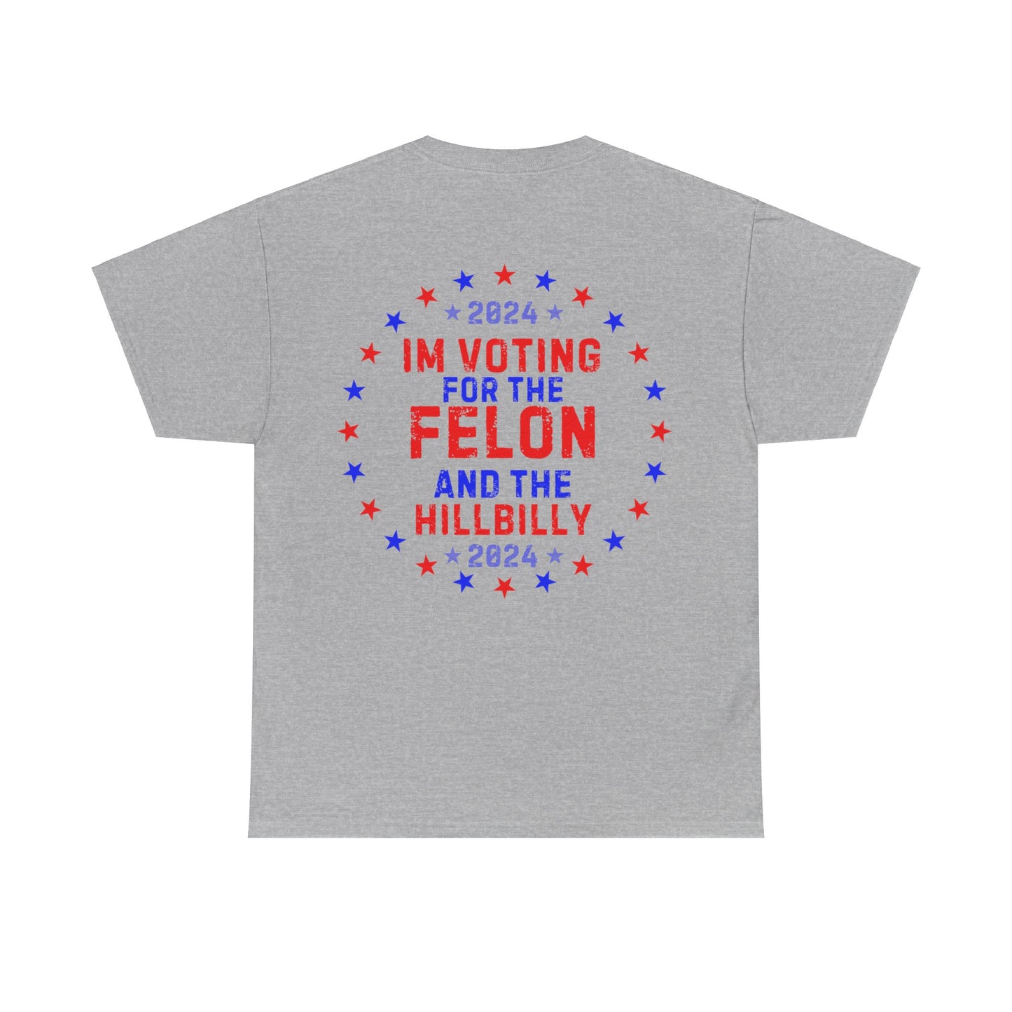 GILDAN Unisex Heavy Cotton Tee Trump/Vance Felon and Hillbilly