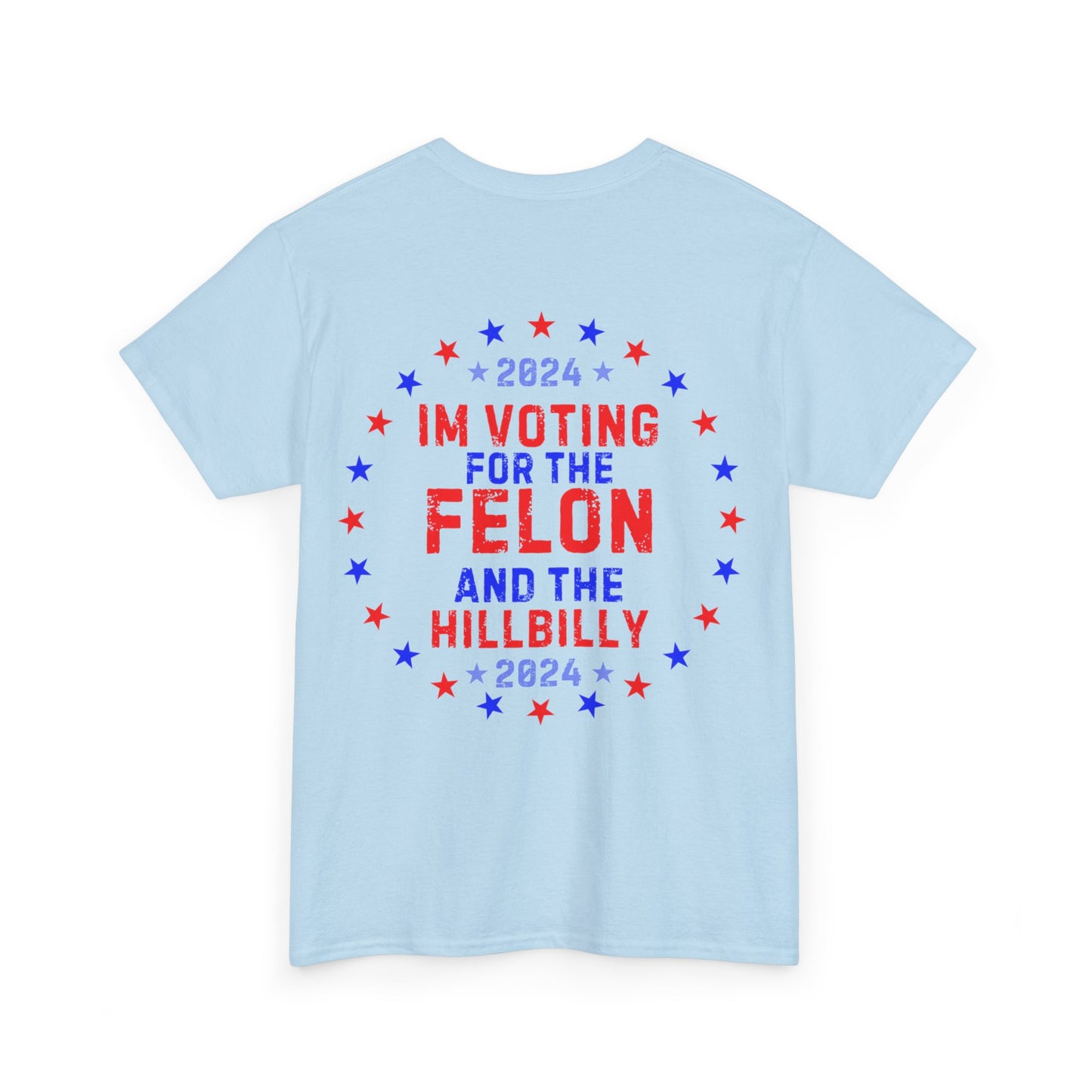 GILDAN Unisex Heavy Cotton Tee Trump/Vance Felon and Hillbilly