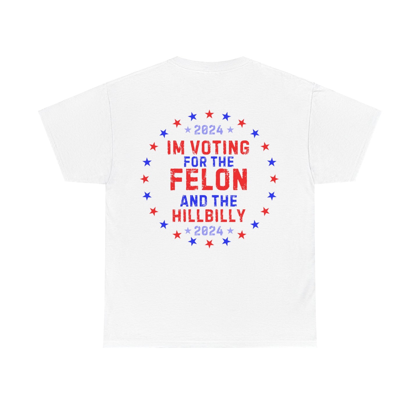 GILDAN Unisex Heavy Cotton Tee Trump/Vance Felon and Hillbilly