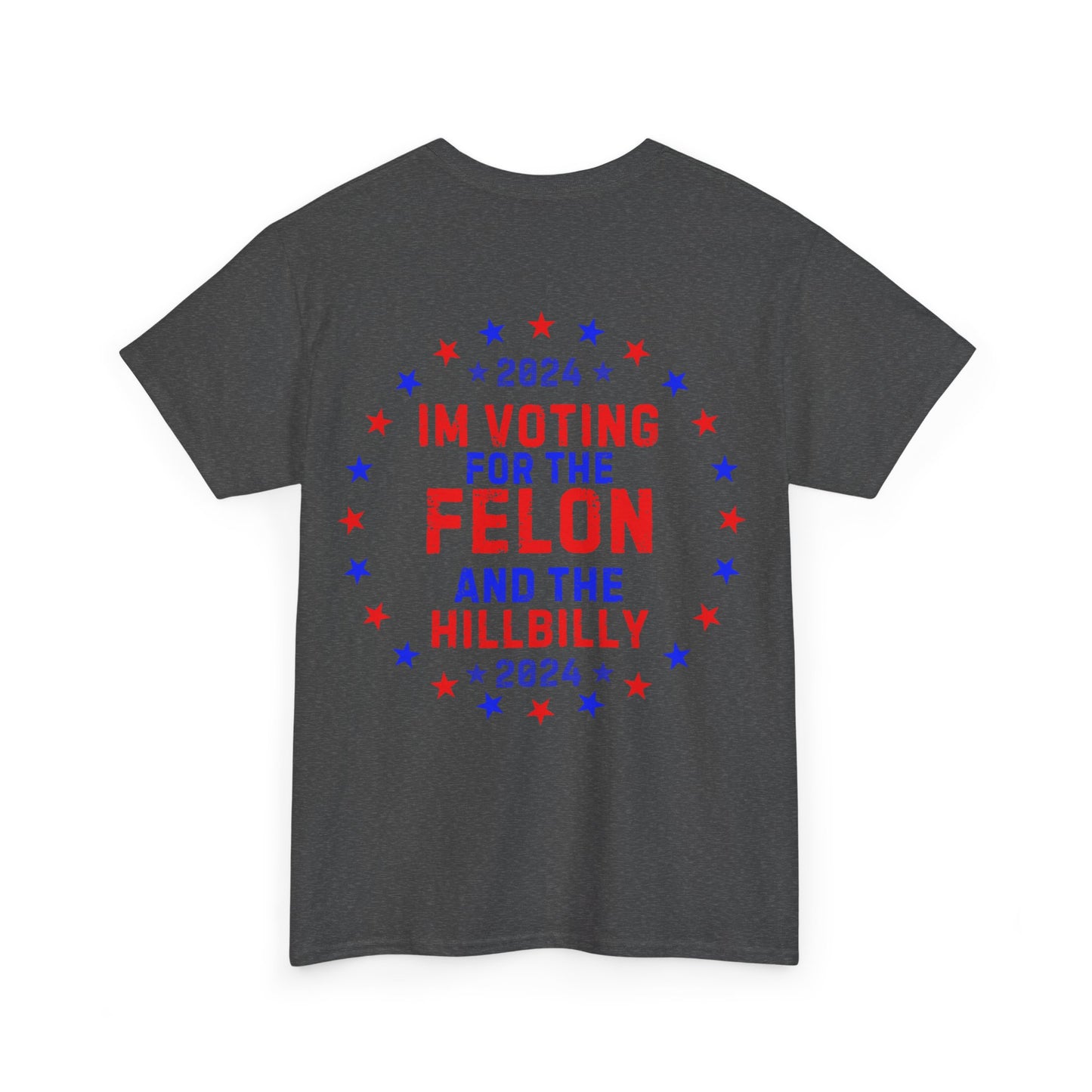 GILDAN Unisex Heavy Cotton Tee Trump/Vance Felon and Hillbilly