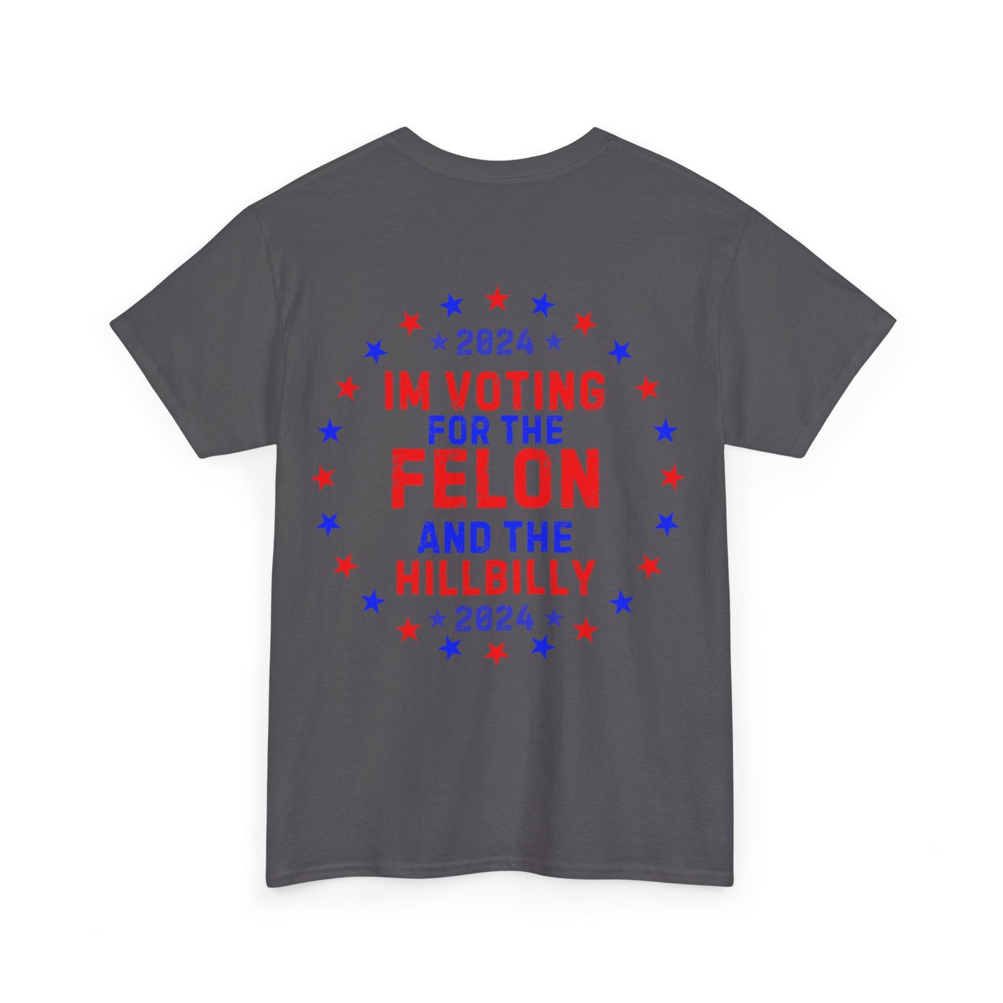 GILDAN Unisex Heavy Cotton Tee Trump/Vance Felon and Hillbilly